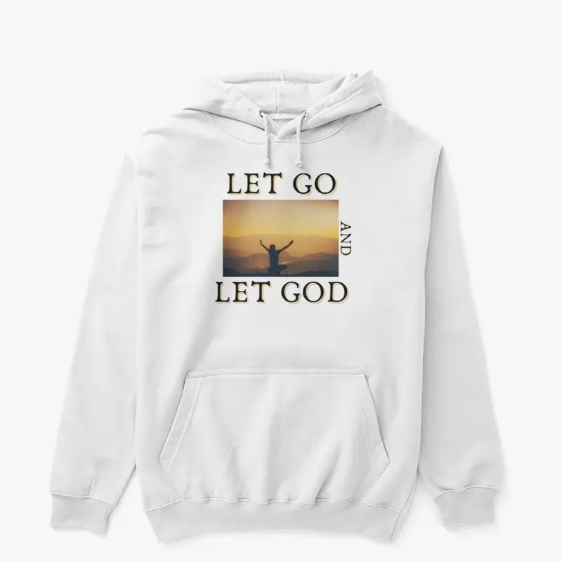 LET GO AND LET GOD (Morning)