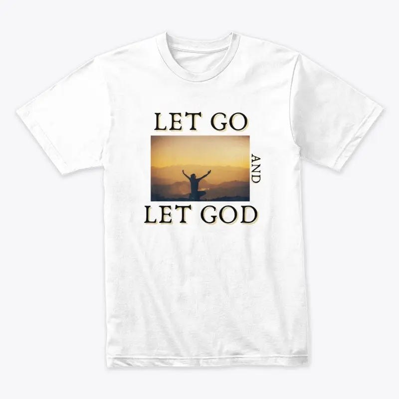 LET GO AND LET GOD (Morning)